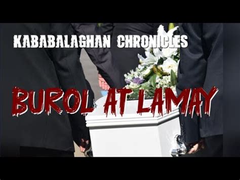 lamay vs burol|BUROL: Tagalog.